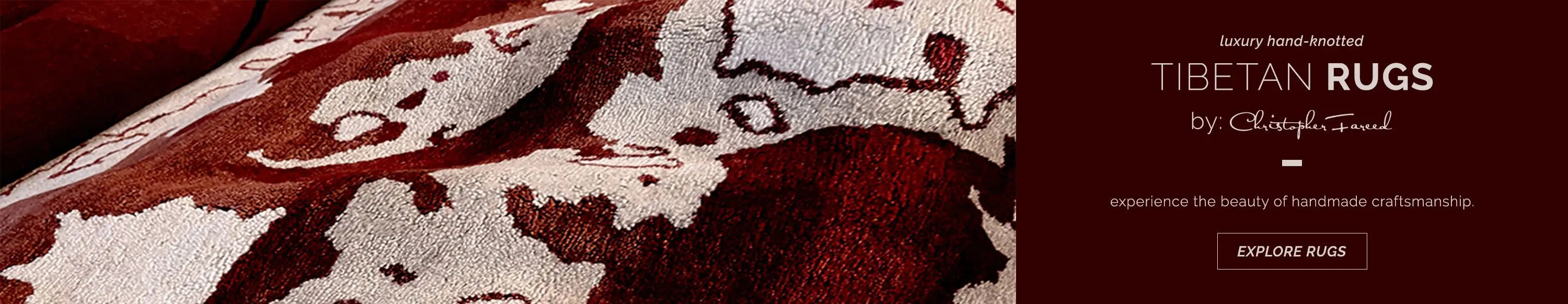 Experience luxury hand-knotted Tibetan rugs by Christopher Fareed. Discover the beauty of handmade craftsmanship. Explore rugs.