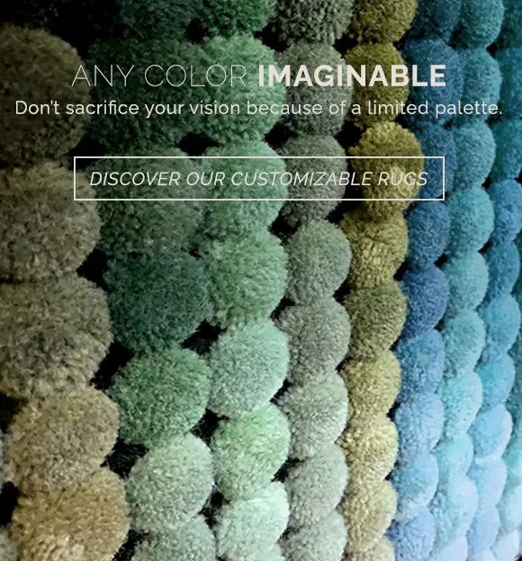 Create a rug in any color imaginable. Don't sacrifice your vision because of a limited palette. Discover our customizable rug collections.