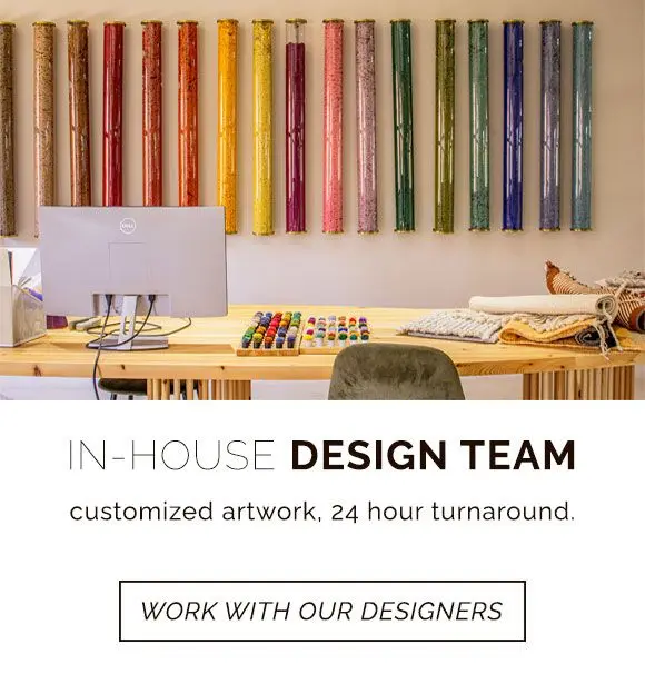 Work with our talented in-house design team to create your custom rug masterpiece. We'll have artwork to you for approval within 24 hours.