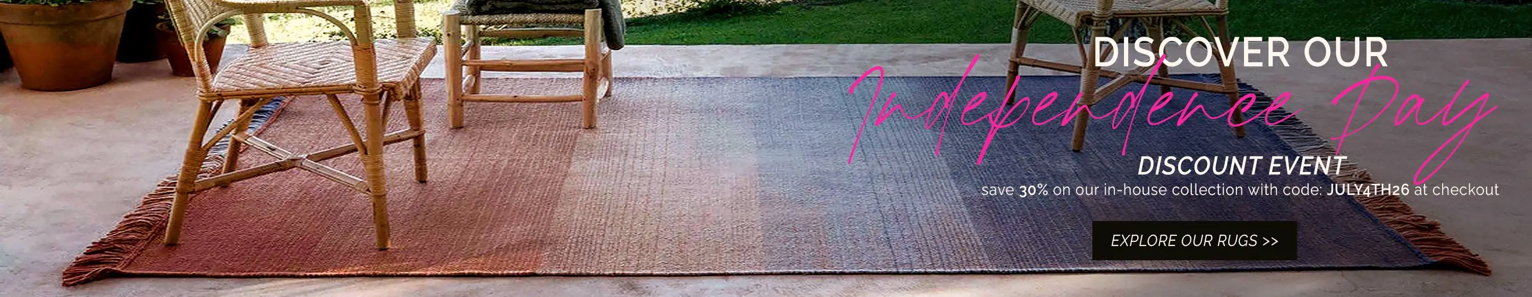 Enjoy 30% off our in-house collection of handmade luxury area rugs during our Independence Day discount event. Use code: JULY4TH26 at check out. Explore our rugs now!